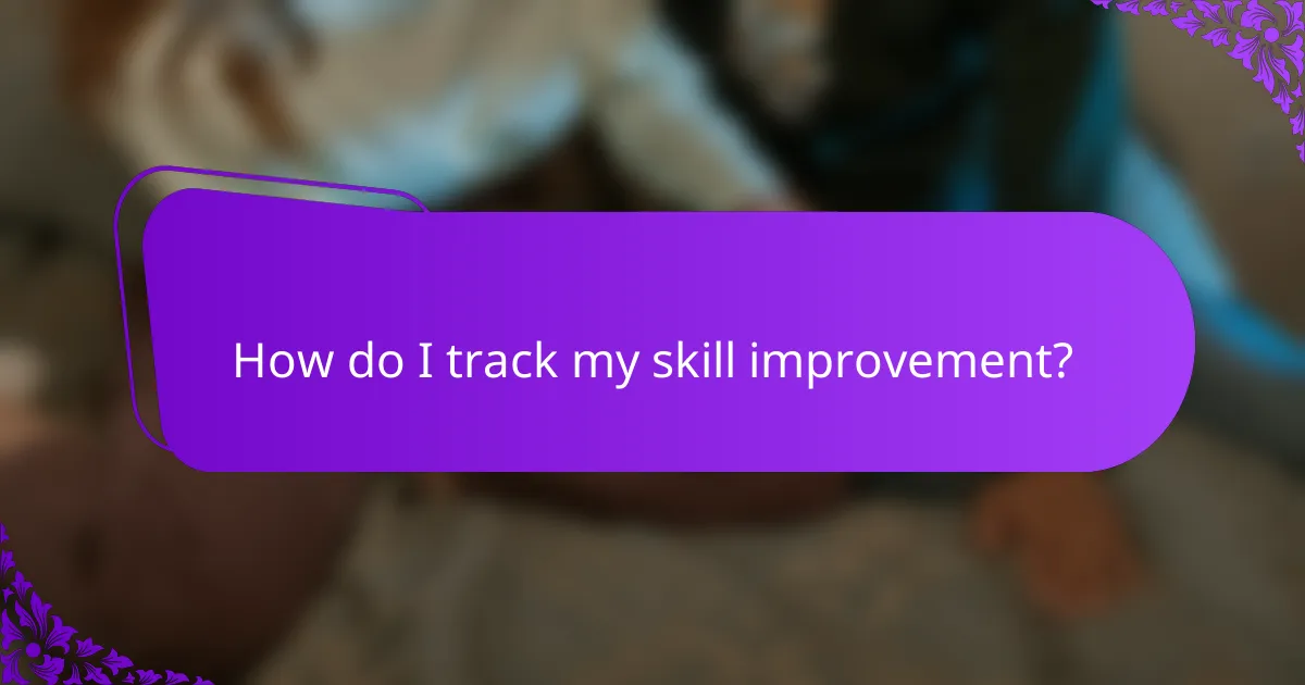 How do I track my skill improvement?