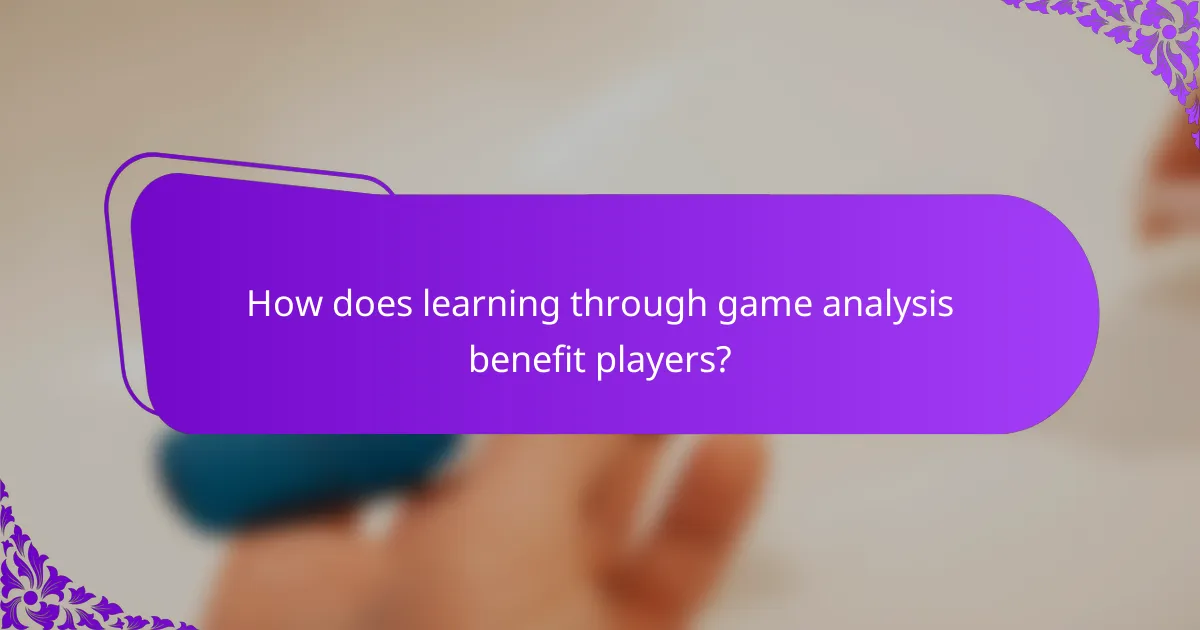 How does learning through game analysis benefit players?