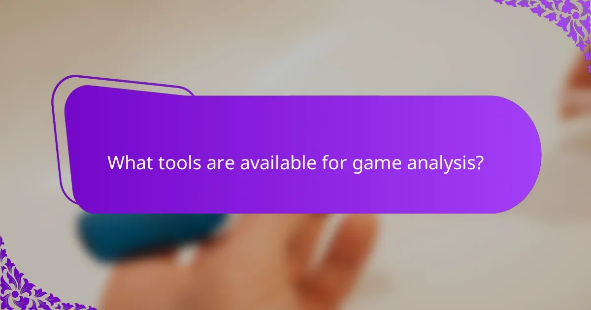 What tools are available for game analysis?